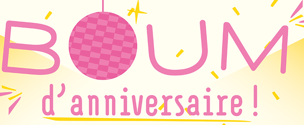Boum anniversaire